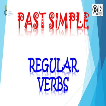 PAST SIMPLE -  REGULAR VERBS 