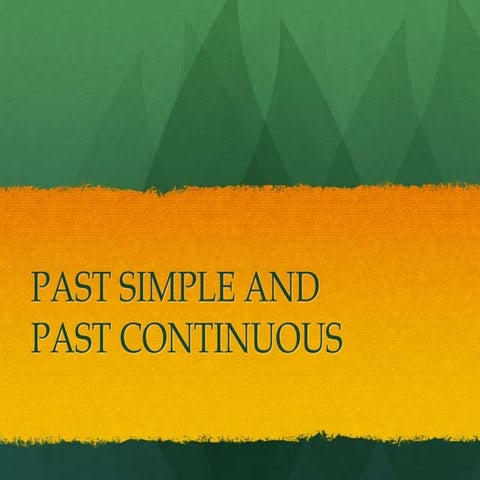 Past simple continuous