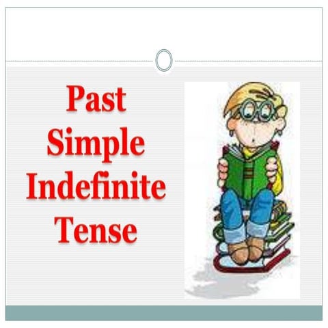 Past simple indefinite tense