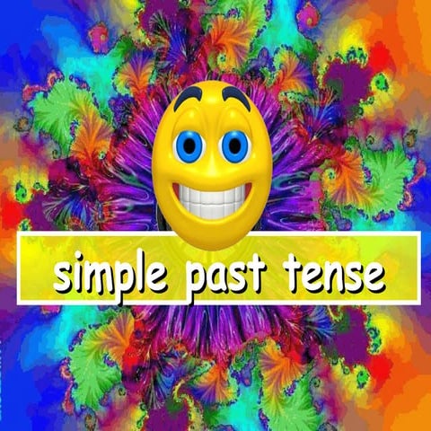 Past Simple Tense