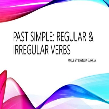 Past simple regular and irregular verbs