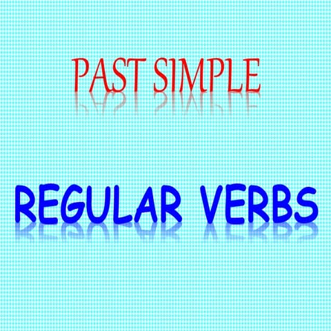 Past simple regular verbs