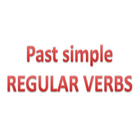 Past Simple - Regular Verbs