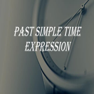 A NEW TOPIC PAST SIMPLE TIME EXPRESSION.pdf
