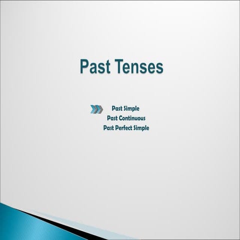Past tenses