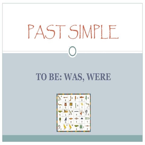 Past verb to be