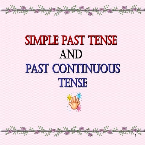 Comprehensive Guide to Simple Past and Past Continuous Tenses in ...