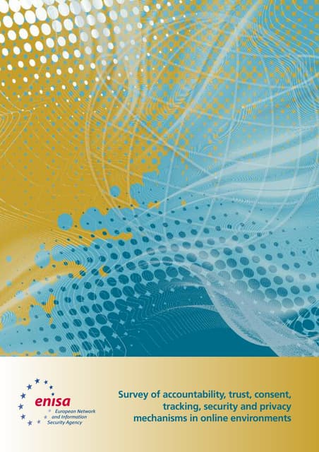 Survey of accountability, trust, consent, tracking, security and privacy mech...