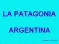 Patagonia   Argentina