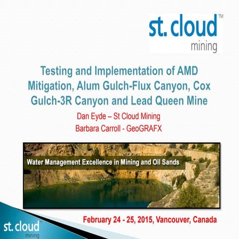Testing and Implementation of AMD Mitigation, Alum Gulch-Flux Canyon, Cox Gul...