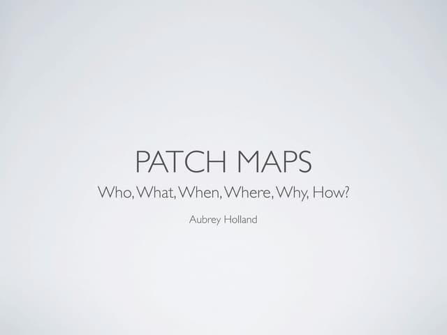 Patch Maps