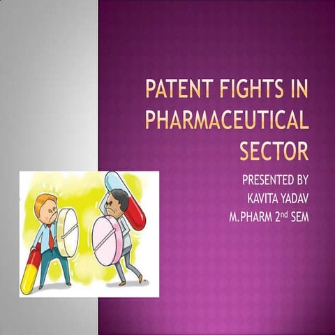 Patent fights in pharmaceutical sector