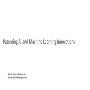 Patenting AI and Machine Learning Innovations (new version)