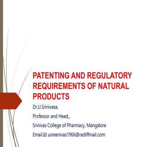 Patenting of natural products by Dr.U.Srinivasa.ppt