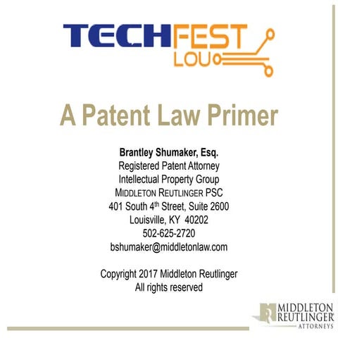 The Patent Law Primer   By Attorney Brantley Shumaker