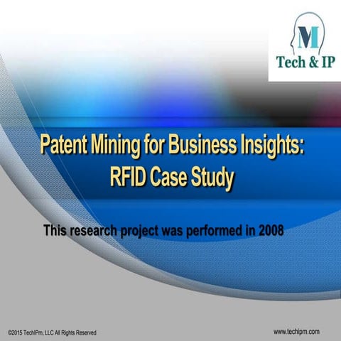 Patent Mining for Business Insights: RFID Case Study