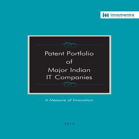 Patent Portfolio of Major Indian IT Companies 2010 - Report
