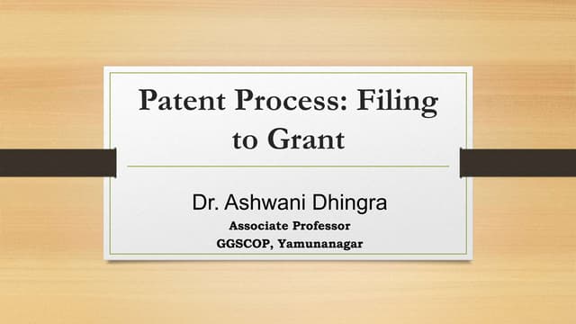 Patent Process: Filing to Grant