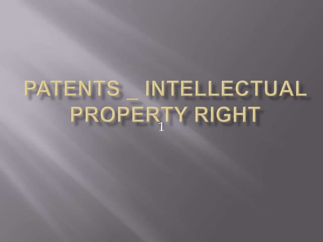 Patent Law in India_What,How to get it regisgtered and protected