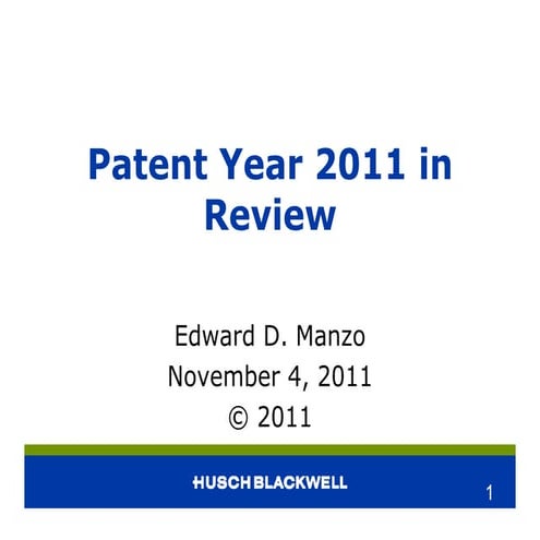 Patent Year In Review 2011 60 Minutes Slides