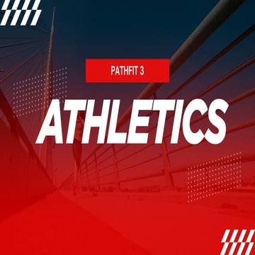 PATHFIT-3-ATHLETICS.pdf.CollegeYear.ppx. | PDF