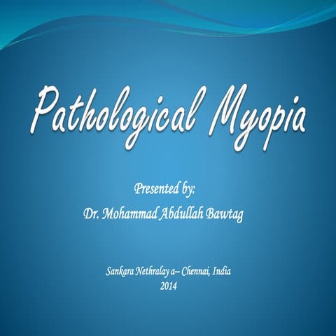 Pathological Myopia.pptx