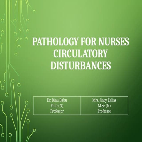 PATHOLOGY FOR NURSES CIRCULATORY DISTURBANCES.pptx