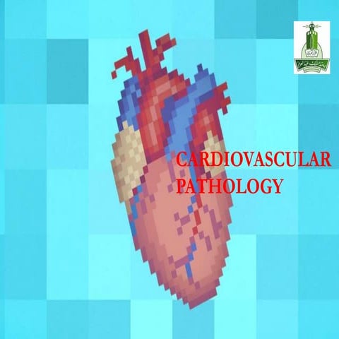Pathology of cardiovascular system 