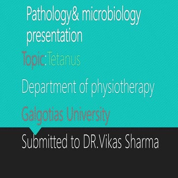 Pathology of tetanus by muhammad arham