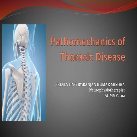 Pathomechanics of thoracic spine disease