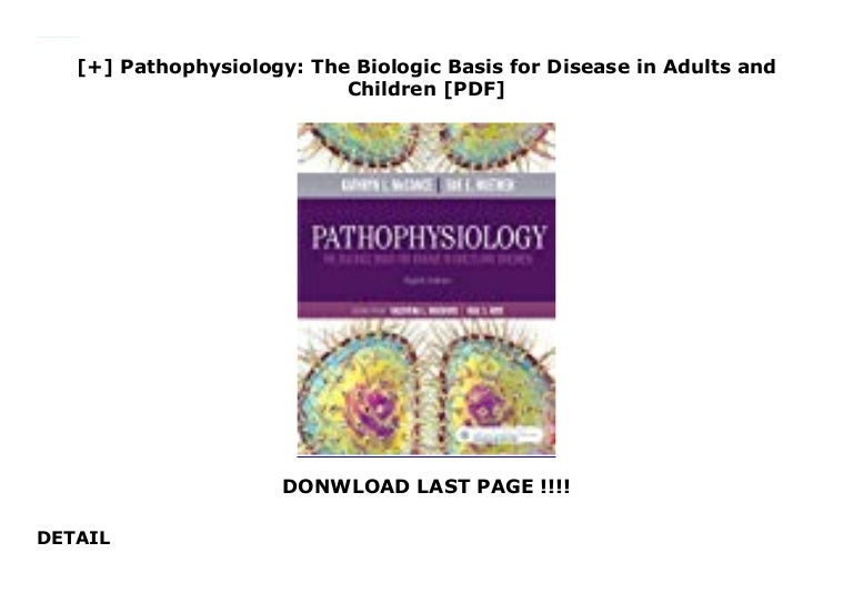 Pathophysiology The Biologic Basis For Disease In Adults And Chi