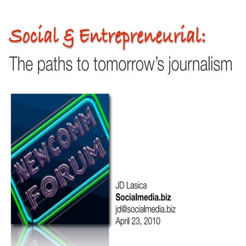 Paths to the new journalism