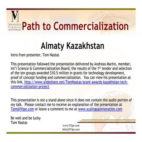 Path to Commercialization, Nastas Presentation to Winner of Grant Competition