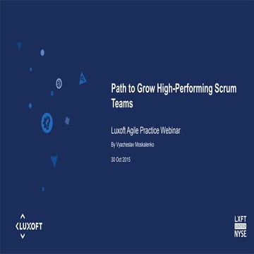 Path to grow scrum teams by Vyacheslav Moskalenko