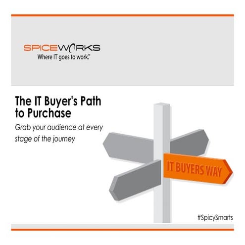 The IT Buyer's Path to Purchase