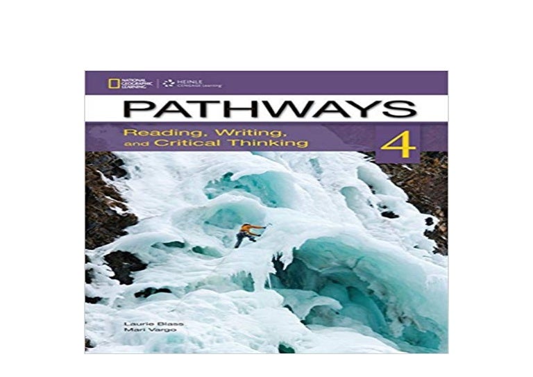 pathways 4 reading writing and critical thinking 2018 edition