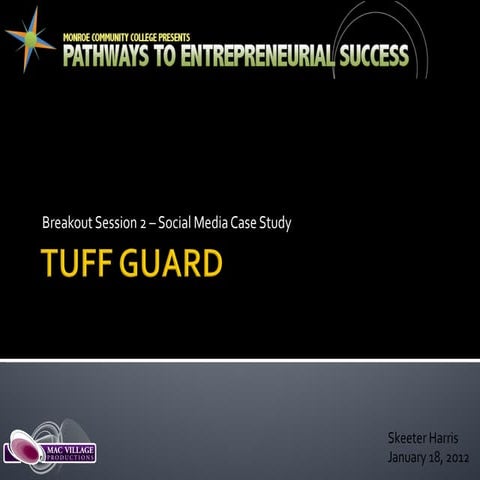 Social Media Case Study - TUFF GUARD