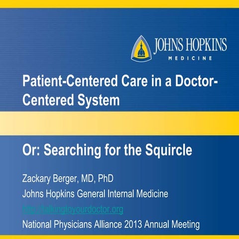 Searching for the Squircle: Patient-Centered Care in a Doctor-Centered System