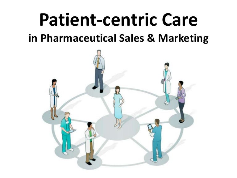 Patient-Centric Care in the Pharmaceutical Industry