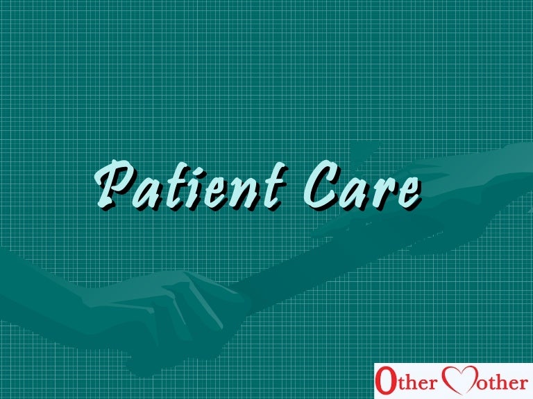 Patient care