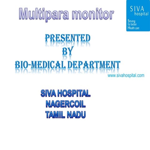  patient monitor ppt. siva hospital nagarcoil