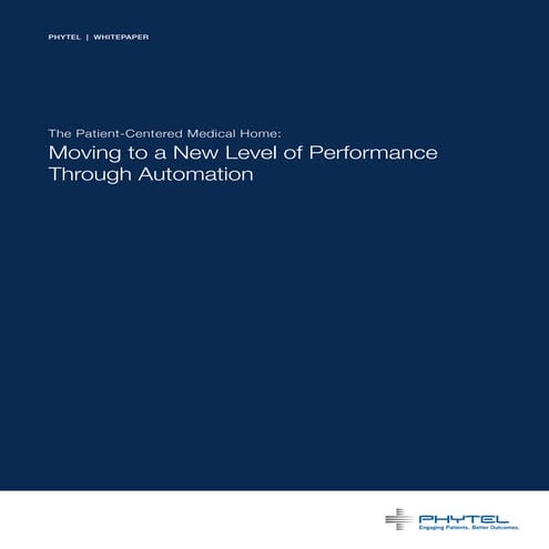 The Patient Centered Medical Home