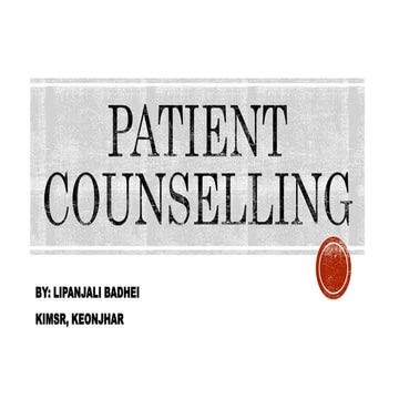 PATIENT COUNSELLING.pptx