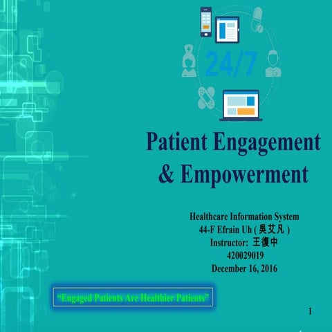 Patient Engagement and Empowerment Presented By Efain Uh | PPT