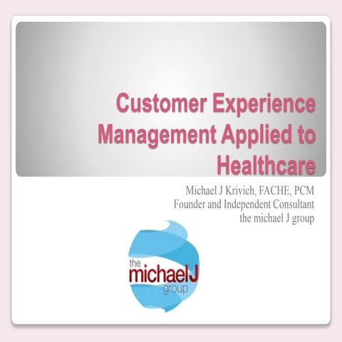 Customer Experience Management Applied to Healthcare