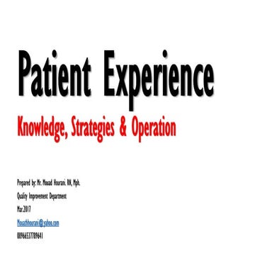 Patient experience Knowledge, Strategies and Operation