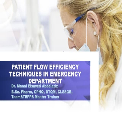 Patient flow efficiency techniques in emergency department 