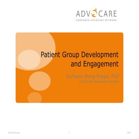 Patient Group Development and Engagement