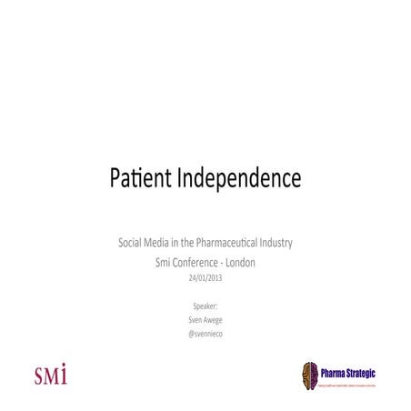 Patient independence through social media jan 2013 shared