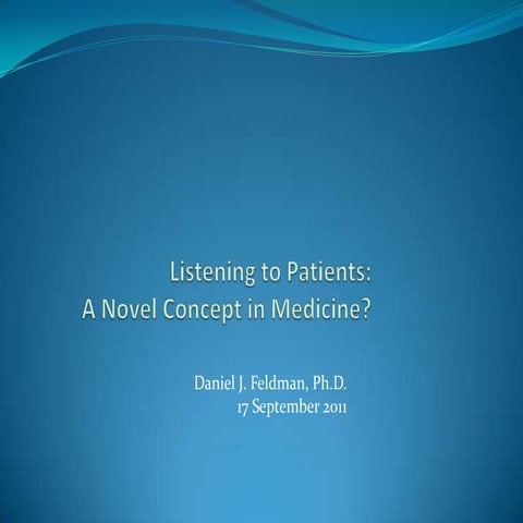 Listening to the Patients: Uncovering the Hidden Value in Medicine